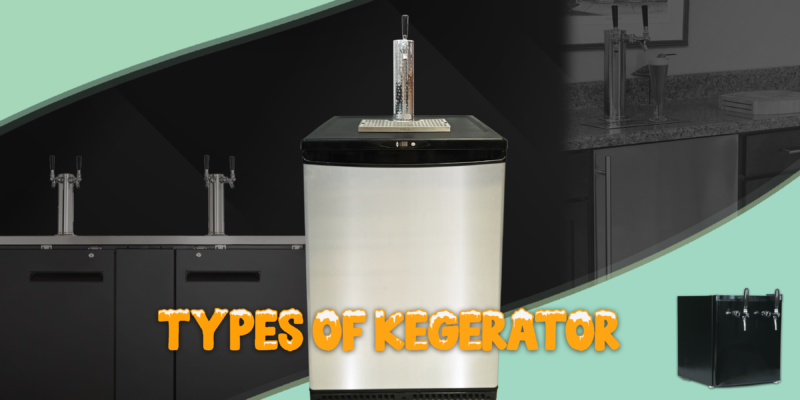 different types of kegerator